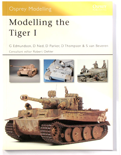 Modelling Tiger I, G. Edmundson, Osprey Modelling 37