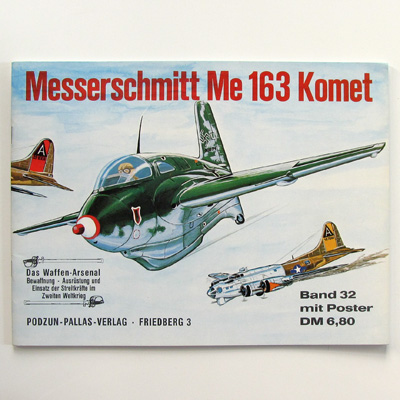 Messerschmitt Me 163 Komet, Podzun Band 32,  M. Ziegler