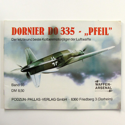 Dornier DO 335 Pfeil, Podzun Band 93, H. J. Nowarra