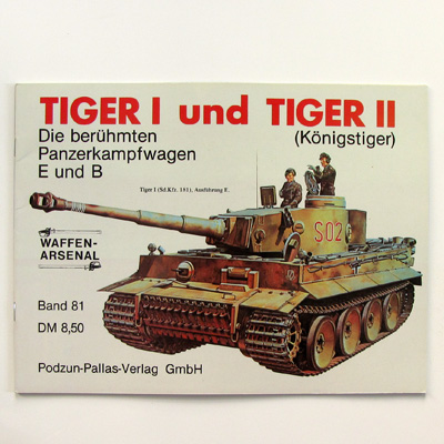 Tiger I und Tiger II, Podzun Band 81, H. Scheibert