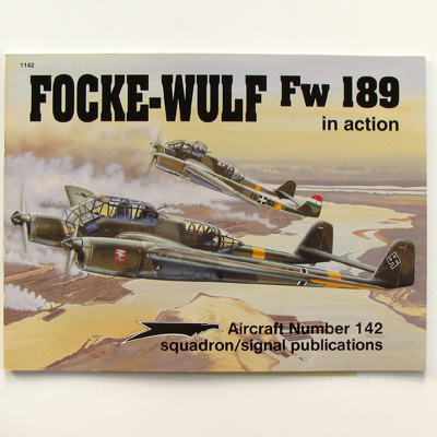 Focke-Wulf FW 189 in action, Edition Aricraft No. 142