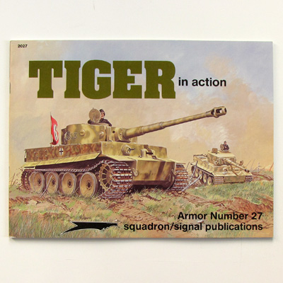 Tiger in action, Edition Armor No. 27, B. Culver