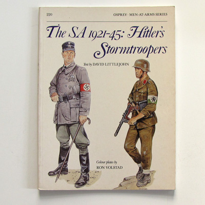 The SA 1921-45, Men-at-Arms 220. D. Littlejohn