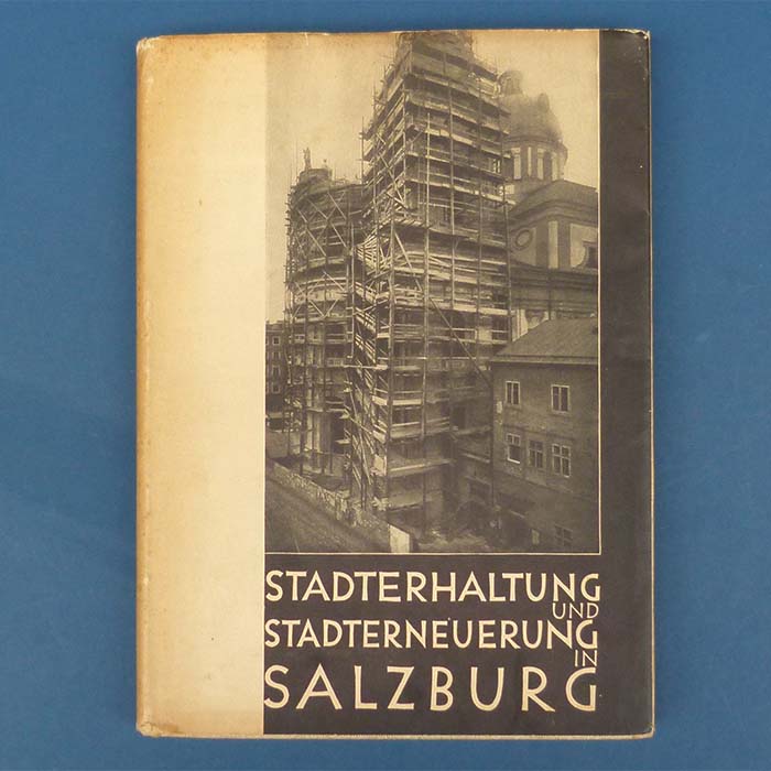 Stadterhaltung und Stadterneuerung in Salzburg, 1932