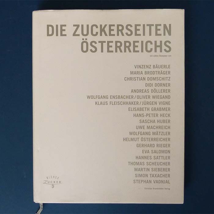 Die Zuckerseiten Österreichs, Kochbuch, 2006