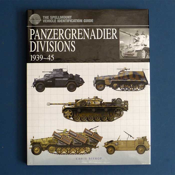 Panzergrenadier Divisions 1939-1945, Chris Bishop