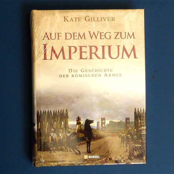 Auf dem Weg zum Imperium, Kate Gilliver