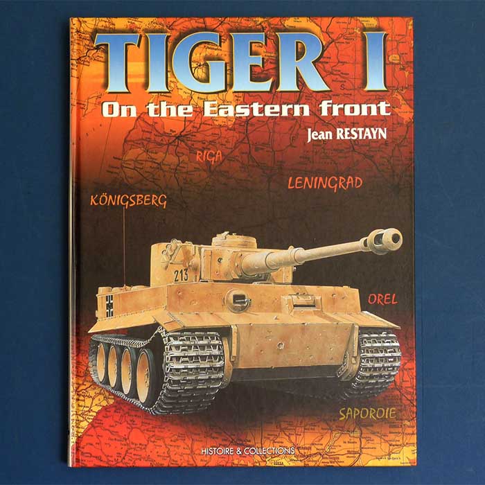Tiger I - On the Eastern Front, Jean Restayn