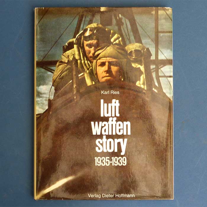 Luft - Waffen - Story 1935-1939, Karl Ries