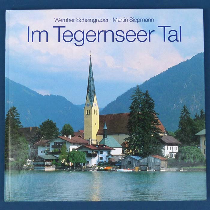 Im Tegernseer Tal, W. Scheingraben - Martin Siepmann