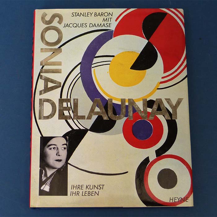 Sonia Delaunay. Ihre Kunst - ihr Leben, 1995