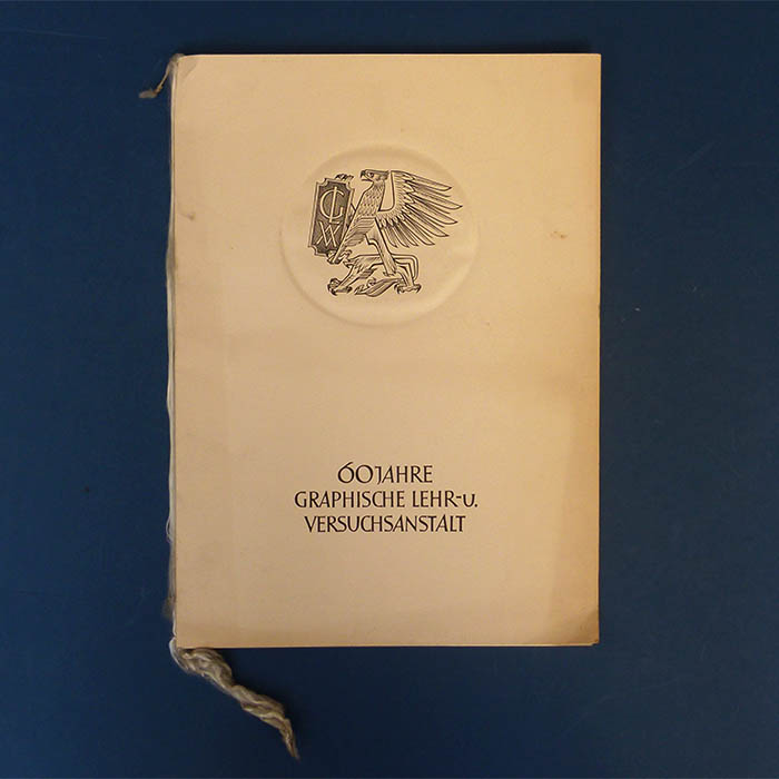 60 Jahre Graphische Lehr - und Versuchsanstalt, Wien