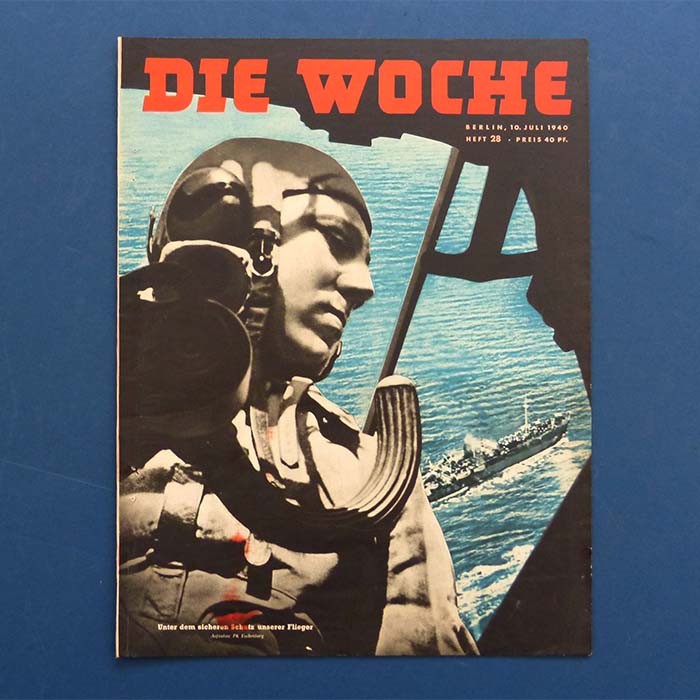 Die Woche, Zeitschrift, 2. Weltkrieg, Heft 28 - 1940