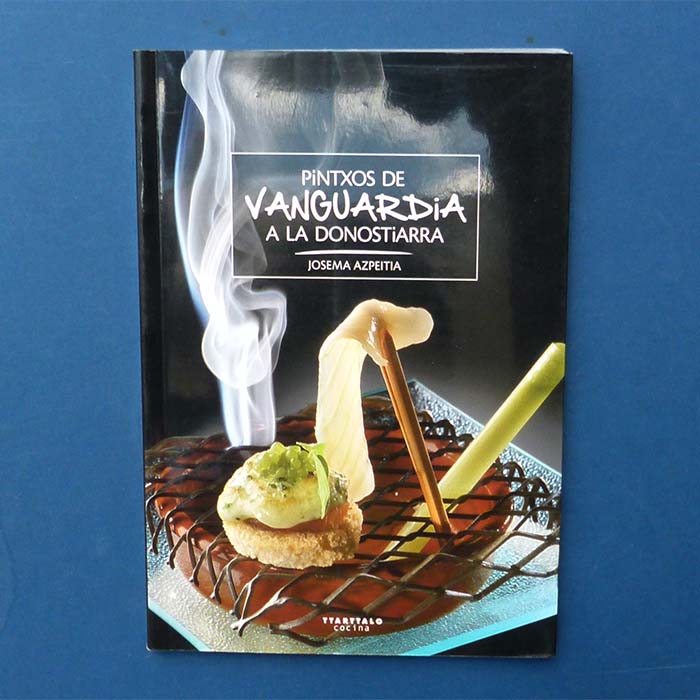 Pintxos de Vanguardia, Josema Azpeitia