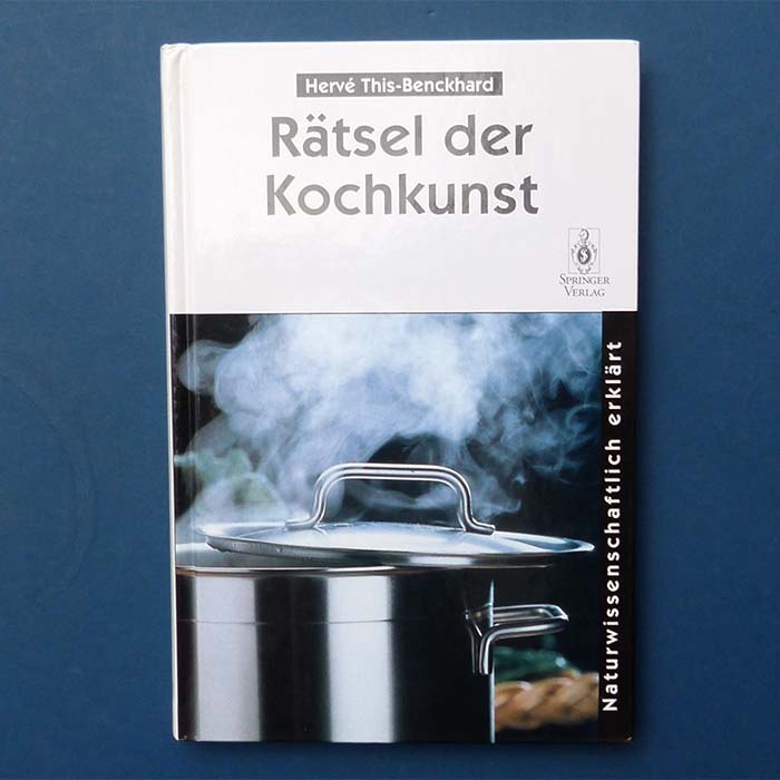 Rätsel der Kochkunst, Hervé This-Benckhard
