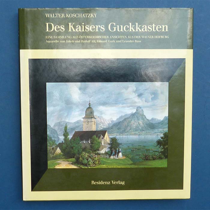 Des Kaisers Guckkasten, Walter Koschatzky