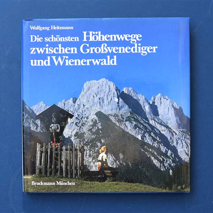 Die schönsten Höhenwege - Großvenediger, Heitzmann