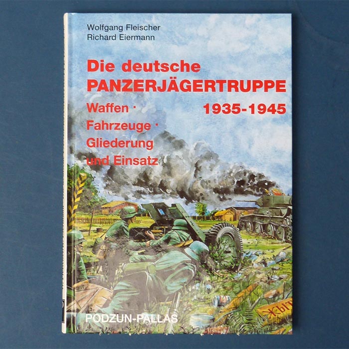 Die Deutsche Panzerjägertuppe, 1935 - 1945