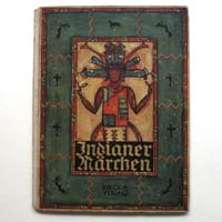 Indianer Märchen, Illustration: Josef Binder, 1921
