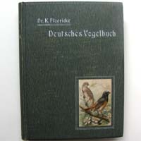 Deutsches Vogelbuch, Kurt Floericke, 1907