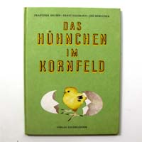 Das Hühnchen im Kornfeld, Hrubín, Eggimann, Bìhounek