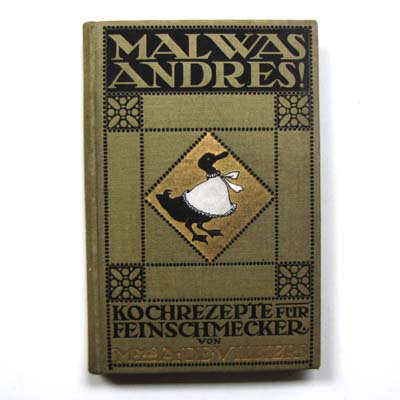 Mal was Andres! De Villiers, altes Kochbuch, 1911
